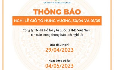 IIMS Việt Nam thông báo lịch nghỉ lễ Giỗ Tổ Hùng Vương, 30/04 01/05