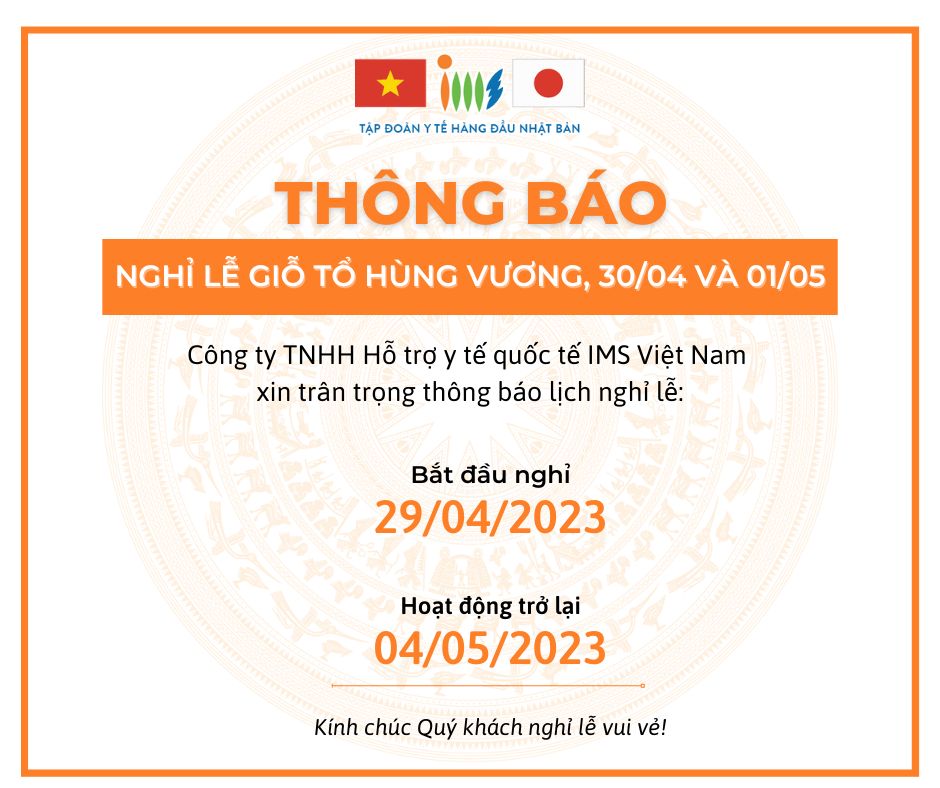 IIMS Việt Nam – Thông báo lịch nghỉ Giỗ Tổ Hùng Vương, 30/04 và 01/05 năm 2023