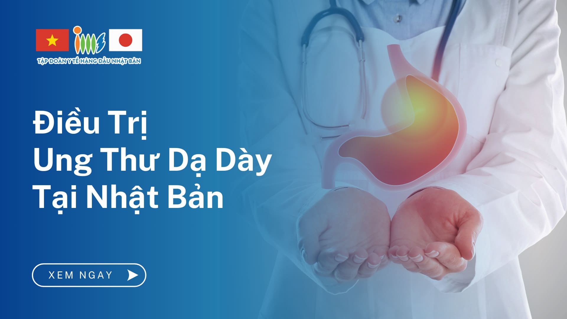Tư Vấn Khám Và Điều Trị Ung Thư Dạ Dày Tại Nhật