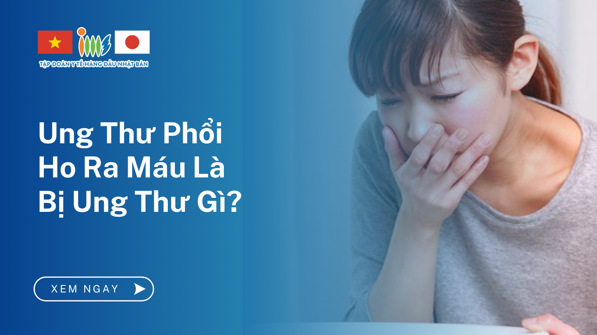 Ho Ra Máu Là Bị Ung Thư Gì? Nguyên Nhân Ho Ra Máu